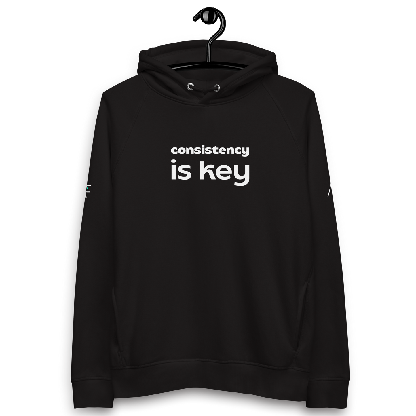 Consistency is key hoodie